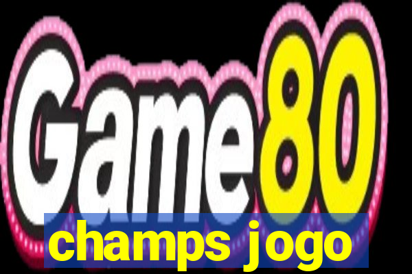 champs jogo