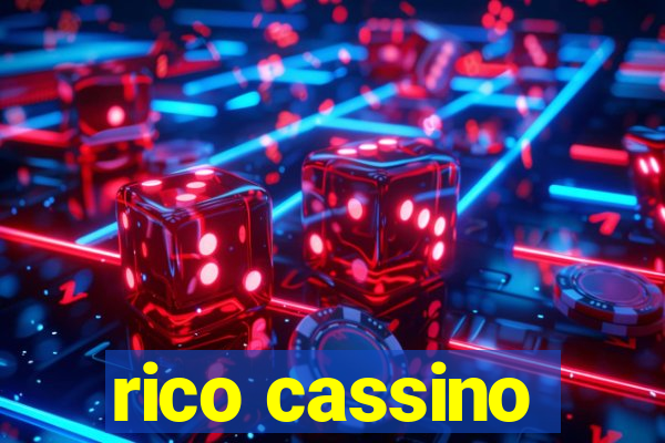 rico cassino