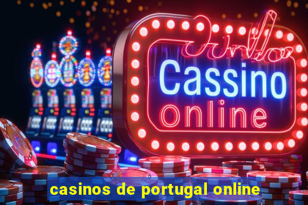 casinos de portugal online