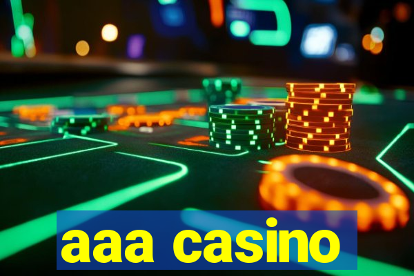 aaa casino