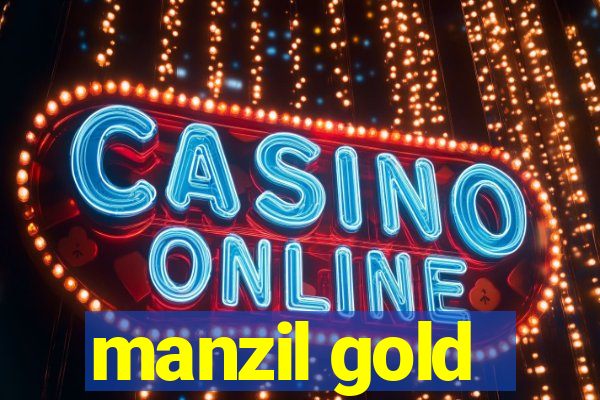 manzil gold