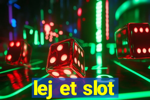 lej et slot