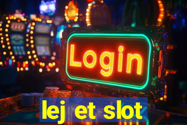 lej et slot