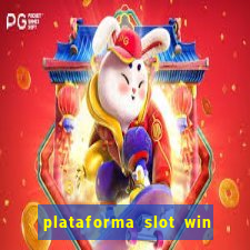 plataforma slot win paga mesmo