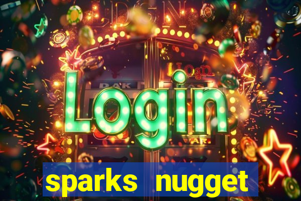 sparks nugget casino resort