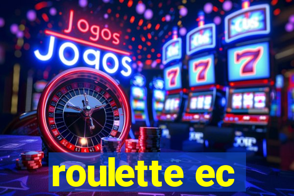 roulette ec