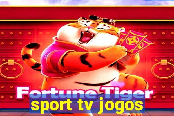 sport tv jogos