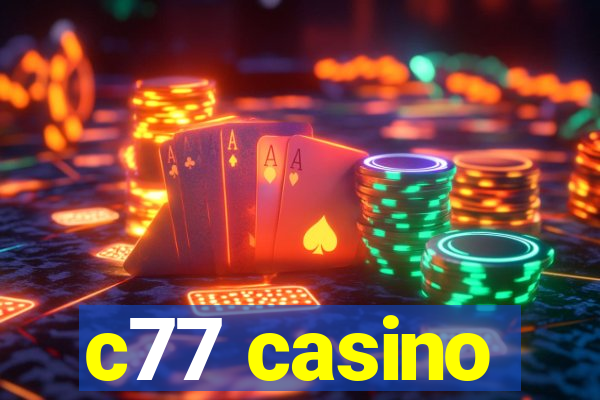 c77 casino