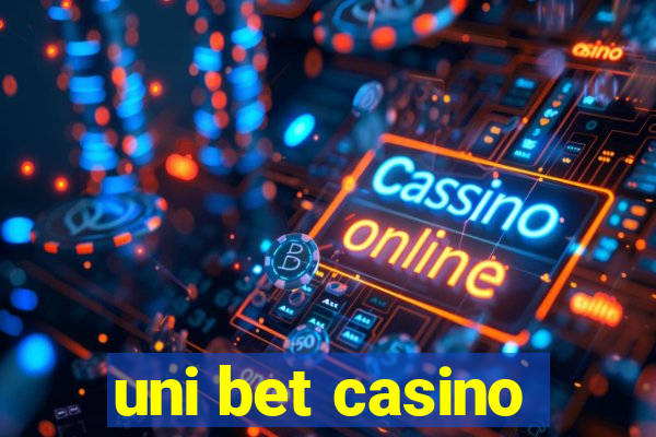 uni bet casino