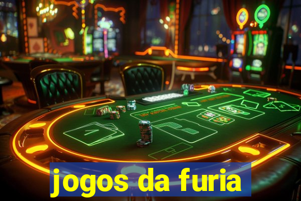 jogos da furia