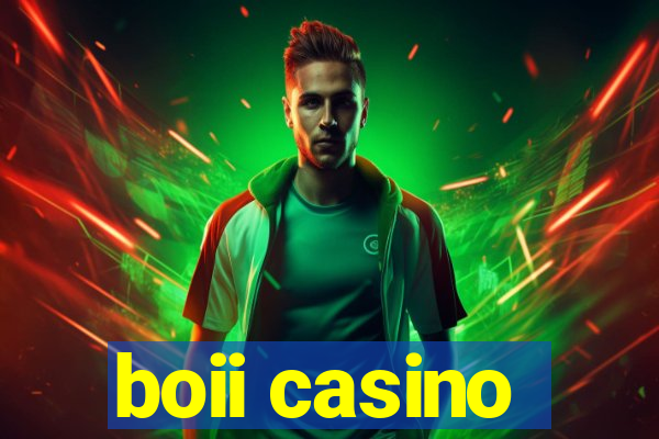 boii casino