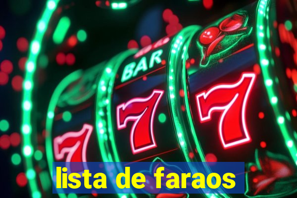 lista de faraos