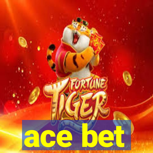 ace bet