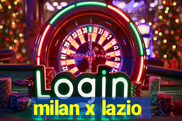 milan x lazio