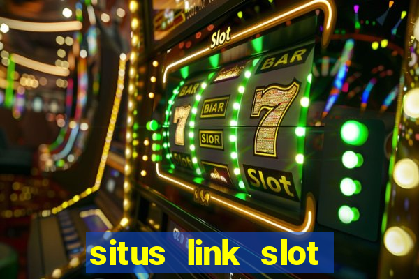 situs link slot gacor 2023 gampang maxwin