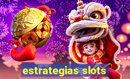 estrategias slots