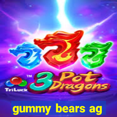 gummy bears ag