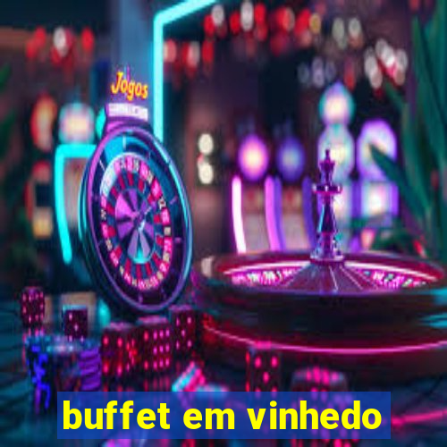 buffet em vinhedo