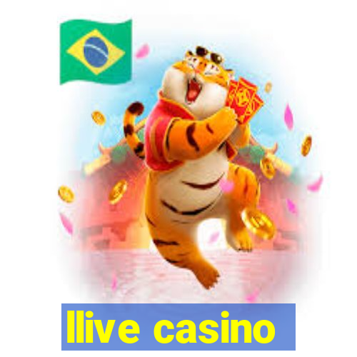 llive casino