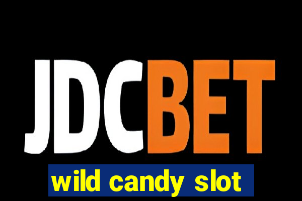 wild candy slot