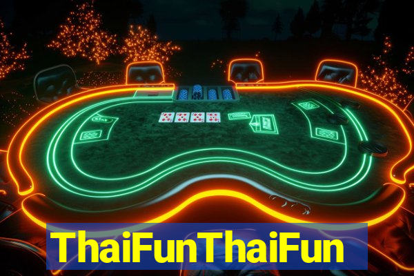 ThaiFunThaiFun