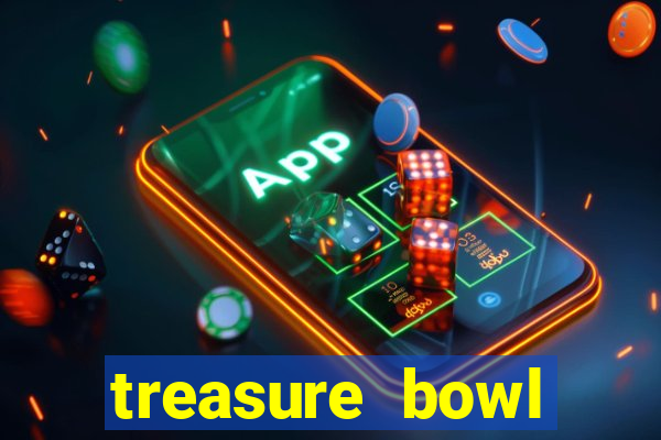 treasure bowl horário pagante