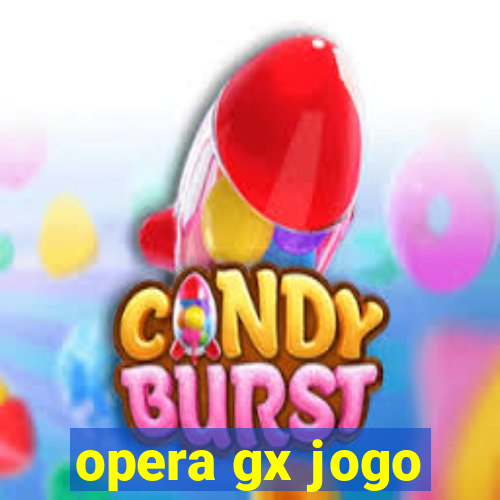 opera gx jogo