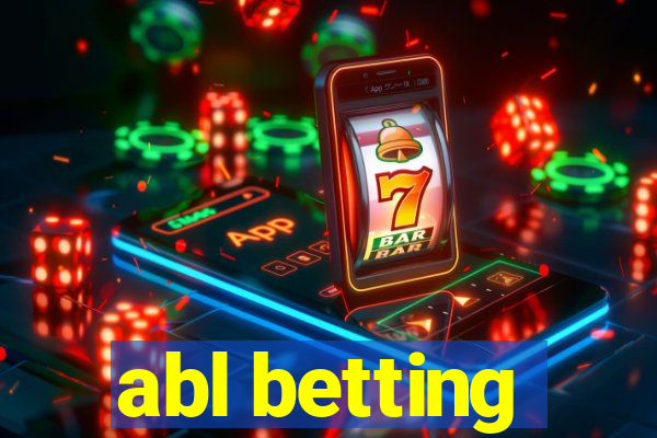 abl betting