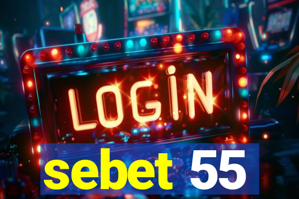 sebet 55