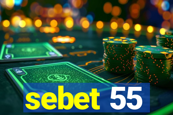 sebet 55