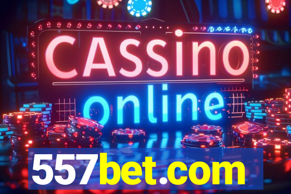 557bet.com