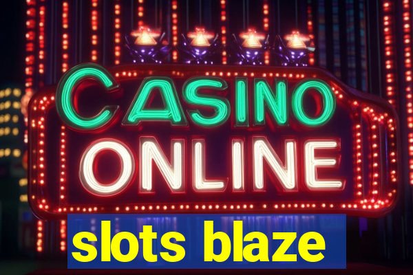 slots blaze