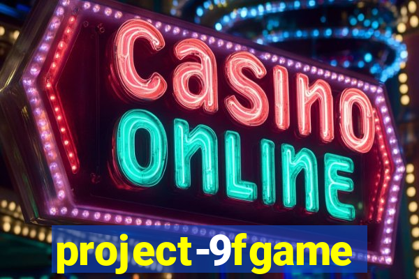 project-9fgame