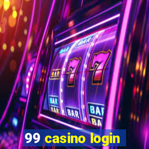 99 casino login