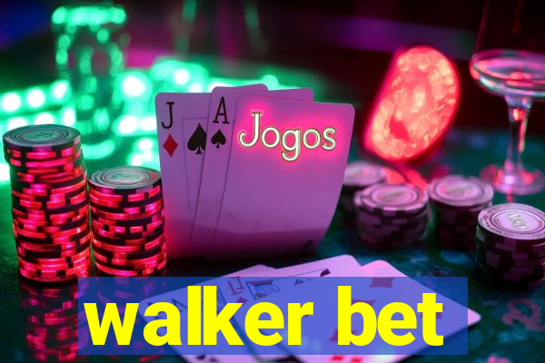 walker bet