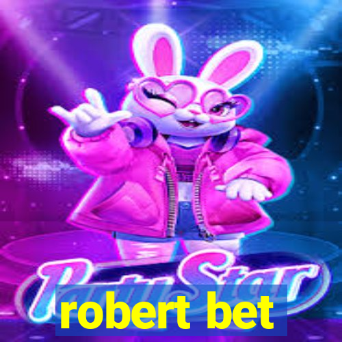 robert bet