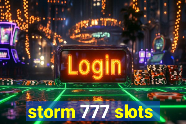 storm 777 slots