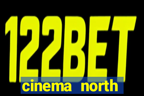 cinema north shopping bezerra