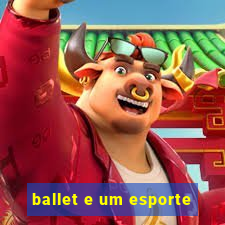 ballet e um esporte