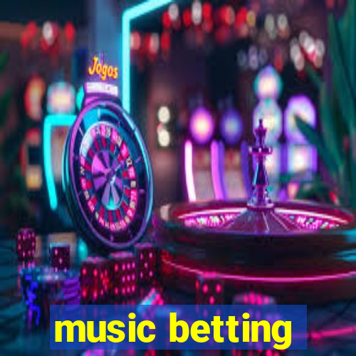 music betting