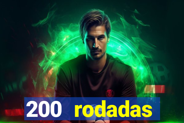 200 rodadas gr谩tis betano