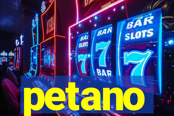 petano