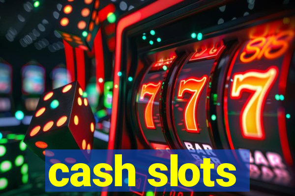 cash slots