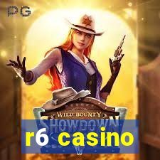 r6 casino