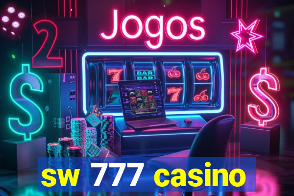 sw 777 casino