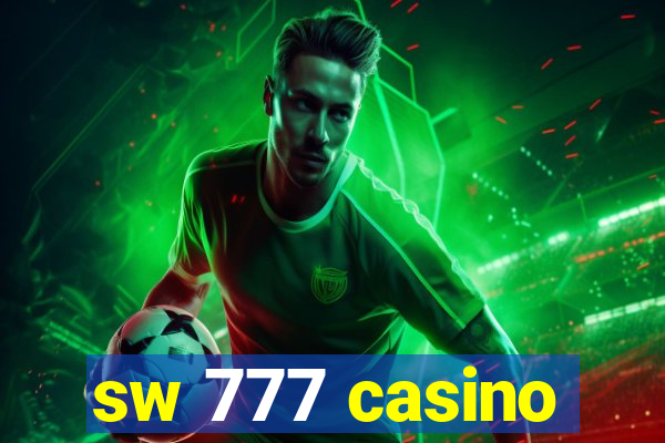 sw 777 casino