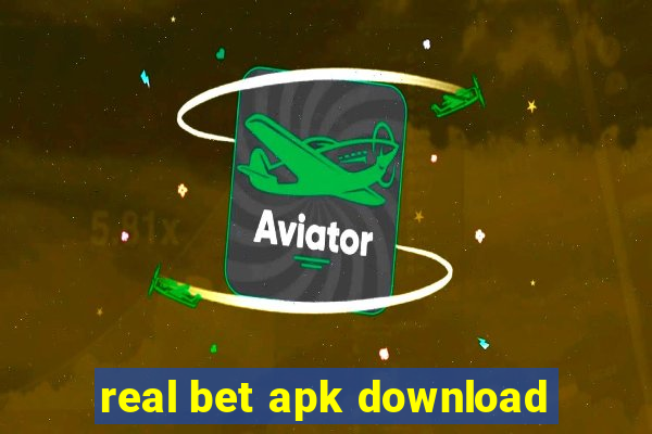 real bet apk download