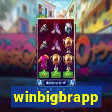 winbigbrapp