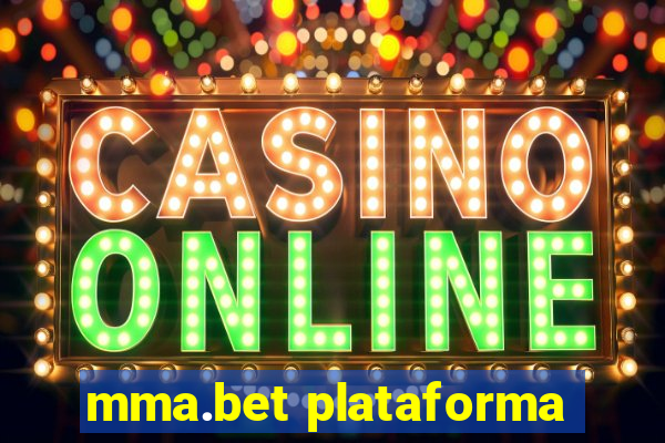 mma.bet plataforma