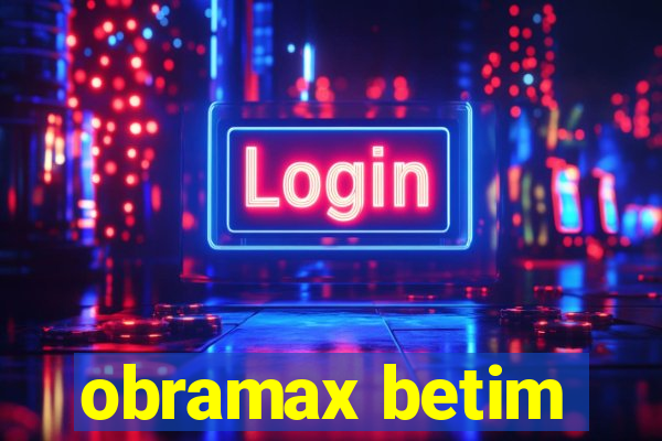 obramax betim